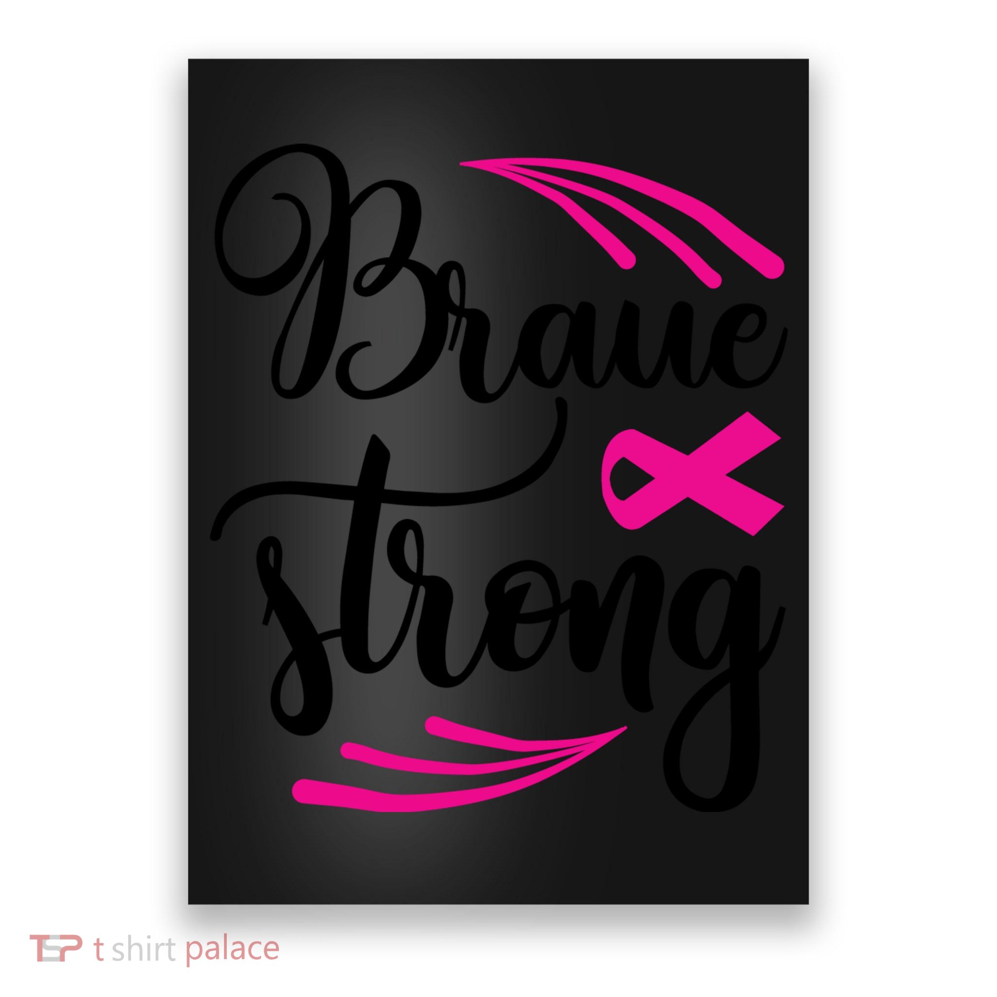 Braue Strong Breast Cancer Poster