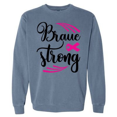 Braue Strong Breast Cancer Garment-Dyed Sweatshirt