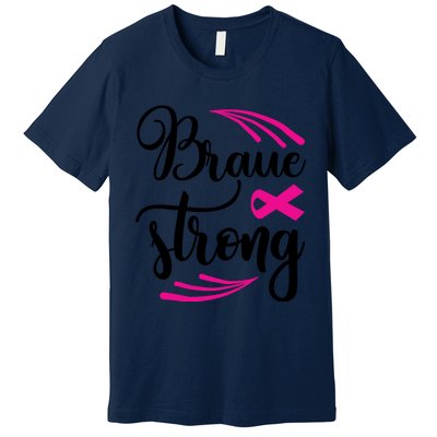 Braue Strong Breast Cancer Premium T-Shirt