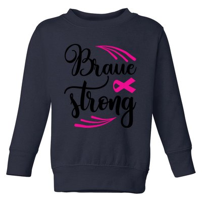 Braue Strong Breast Cancer Toddler Sweatshirt