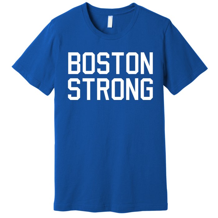 Boston Strong Premium T-Shirt