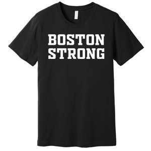 Boston Strong Premium T-Shirt