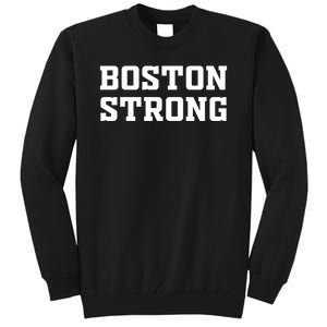 Boston Strong Tall Sweatshirt