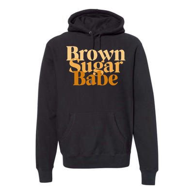 Brown Sugar Babe Proud Black African Pride Premium Hoodie