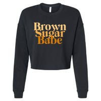 Brown Sugar Babe Proud Black African Pride Cropped Pullover Crew