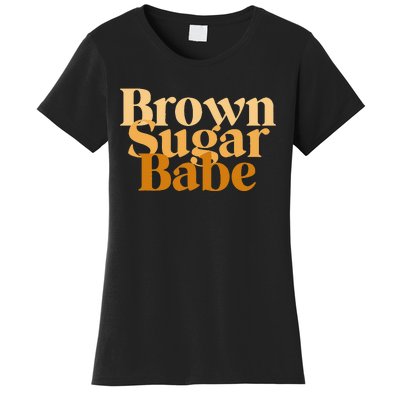 Brown Sugar Babe Proud Black African Pride Women's T-Shirt