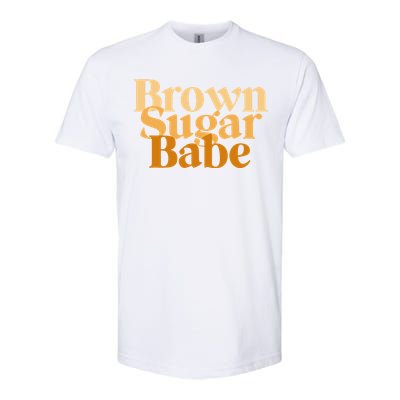 Brown Sugar Babe Proud Black African Pride Softstyle CVC T-Shirt