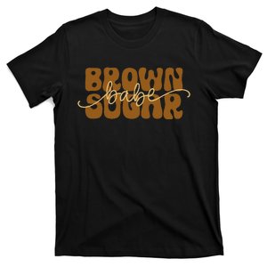 Brown Sugar Babe Proud Black  African Pride Empowerment T-Shirt