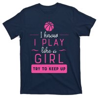 Basketball Shirts Basketball Gift For Female Basketball Player T-Shirt