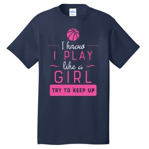 Basketball Shirts Basketball Gift For Female Basketball Player Tall T-Shirt