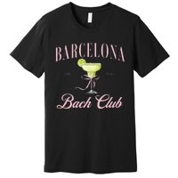 Barcelona Spain Bach Club Hen Do Party 2024 Bachelorette Premium T-Shirt