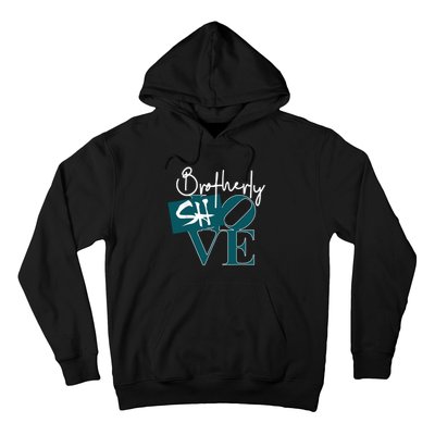 Brotherly Shove Hoodie