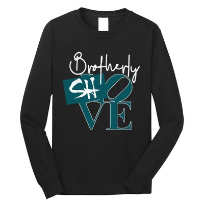 Brotherly Shove Long Sleeve Shirt