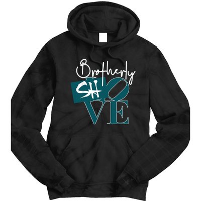 Brotherly Shove Tie Dye Hoodie