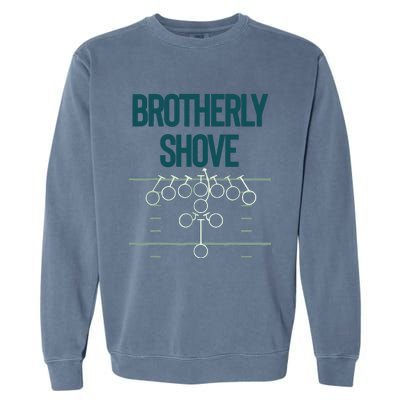 Brotherly Shove Garment-Dyed Sweatshirt