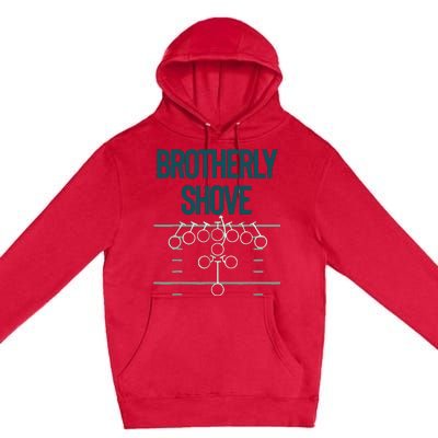 Brotherly Shove Premium Pullover Hoodie