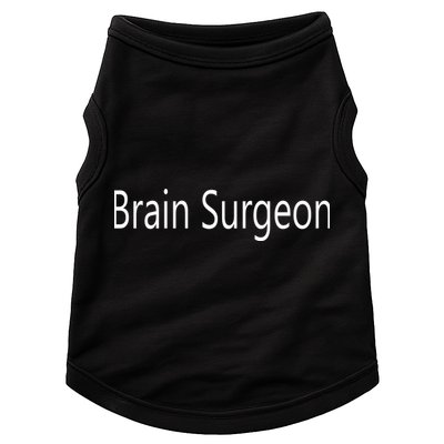 Brain Surgeon Doggie Tank