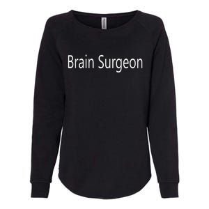 Brain Surgeon Womens California Wash Sweatshirt