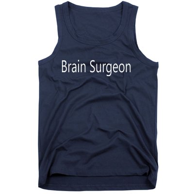 Brain Surgeon Tank Top