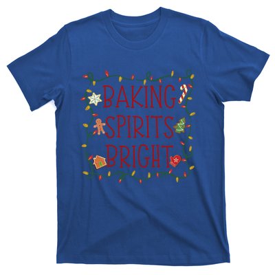 Baking Spirits Bright Cookies Christmas Holiday Baker Funny Gift T-Shirt