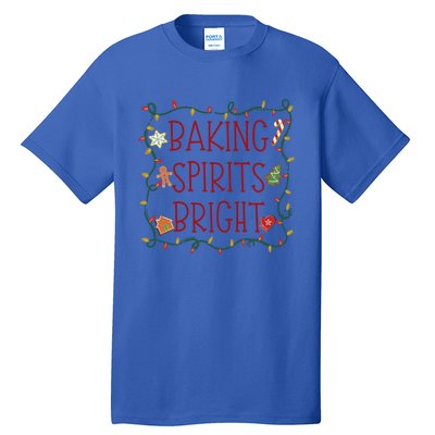 Baking Spirits Bright Cookies Christmas Holiday Baker Funny Gift Tall T-Shirt