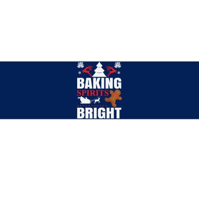 Baking Spirits Bright Bumper Sticker