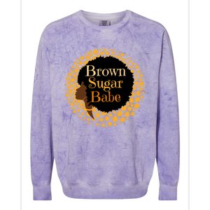 Brown Sugar Babe Proud Black African Pride Melanin Gift Colorblast Crewneck Sweatshirt