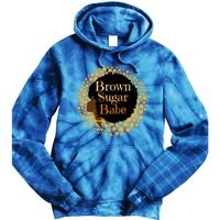 Brown Sugar Babe Proud Black African Pride Melanin Gift Tie Dye Hoodie