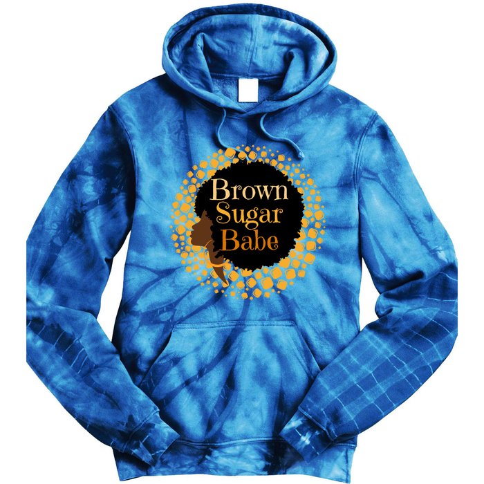 Brown Sugar Babe Proud Black African Pride Melanin Gift Tie Dye Hoodie