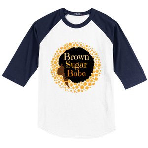 Brown Sugar Babe Proud Black African Pride Melanin Gift Baseball Sleeve Shirt