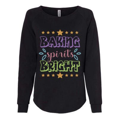 Baking Spirits Bright Funny Cooking Baking Christmas Gift Womens California Wash Sweatshirt