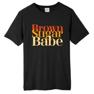 Brown Sugar Babe Proud Black History Women Pride Juneteenth Tall Fusion ChromaSoft Performance T-Shirt