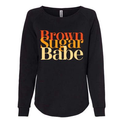 Brown Sugar Babe Proud Black History Women Pride Juneteenth Womens California Wash Sweatshirt