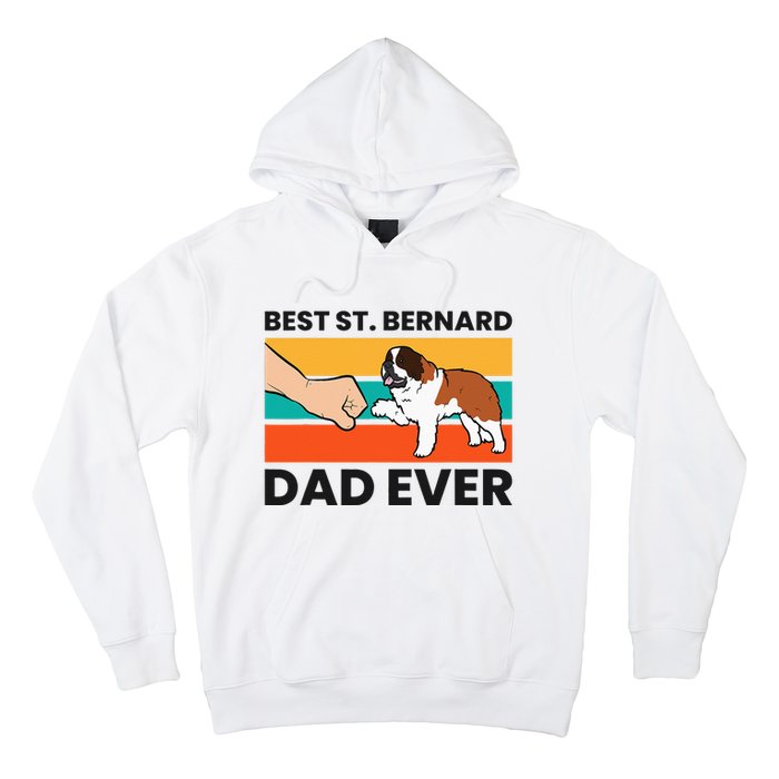 Best Saint Bernard Dad Ever Funny St. Bernard Hoodie