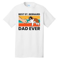 Best Saint Bernard Dad Ever Funny St. Bernard Tall T-Shirt