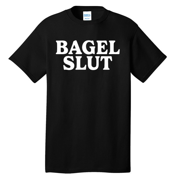 Bagel Slut Tall T-Shirt