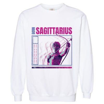 Born Sagittarius Garment-Dyed Sweatshirt