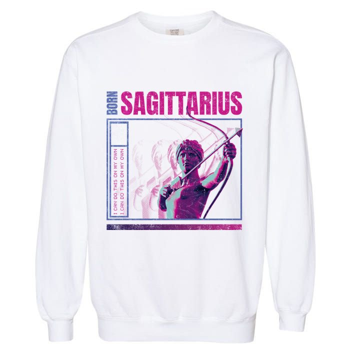 Born Sagittarius Garment-Dyed Sweatshirt