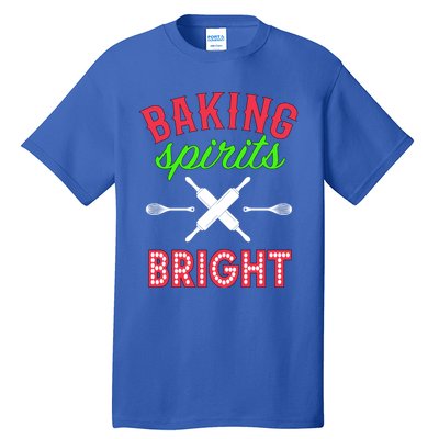 Baking Spirits Bright Funny Gift Funny Bakers Christmas Gift Tall T-Shirt