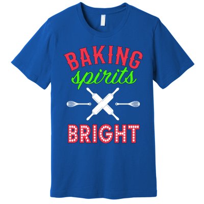 Baking Spirits Bright Funny Gift Funny Bakers Christmas Gift Premium T-Shirt