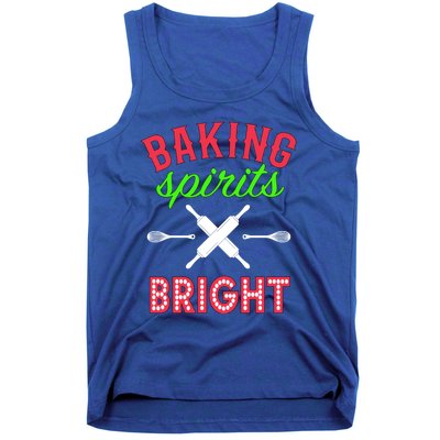 Baking Spirits Bright Funny Gift Funny Bakers Christmas Gift Tank Top