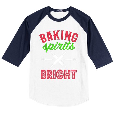 Baking Spirits Bright Funny Gift Funny Bakers Christmas Gift Baseball Sleeve Shirt