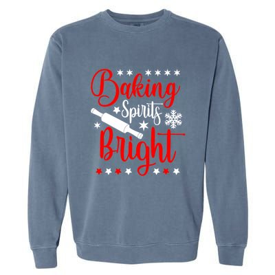 Baking Spirits Brighfunny Gift For Funny Baker Christmas Gift Garment-Dyed Sweatshirt