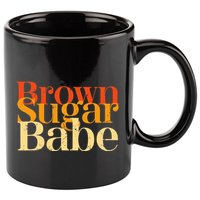 Brown Sugar Babe 11oz C Handle Ceramic Mug