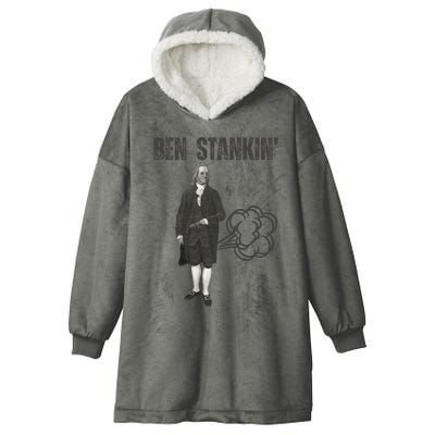 Ben Stankin’ Benjamin Franklin Farting Funny Guy Silly Man Hooded Wearable Blanket