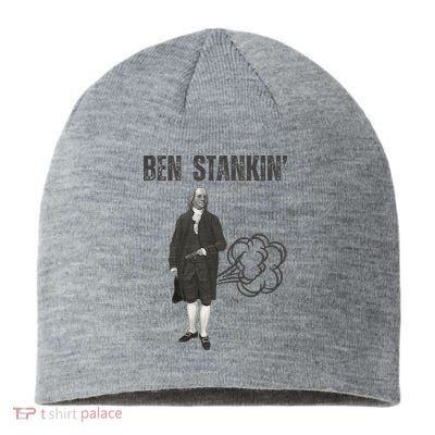 Ben Stankin’ Benjamin Franklin Farting Funny Guy Silly Man Sustainable Beanie
