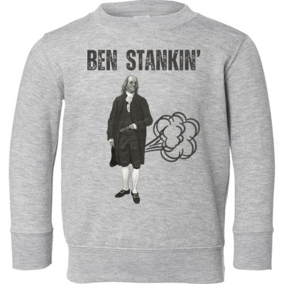Ben Stankin’ Benjamin Franklin Farting Funny Guy Silly Man Toddler Sweatshirt
