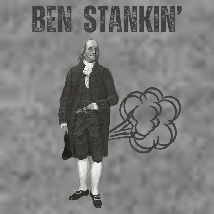 Ben Stankin’ Benjamin Franklin Farting Funny Guy Silly Man Tall Hoodie