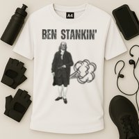 Ben Stankin’ Benjamin Franklin Farting Funny Guy Silly Man Performance Shirt