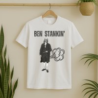 Ben Stankin’ Benjamin Franklin Farting Funny Guy Silly Man T-Shirt
